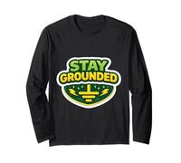 Stay Grounded Funny Electrician Pun Jeu de Mots Amusant Manche Longue