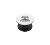 Stay Grounded Tree Roots Nature Mindfulness Positive Quote PopSockets PopGrip Adhésif