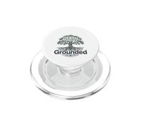 Stay Grounded Tree Roots Nature Mindfulness Positive Quote PopSockets PopGrip pour MagSafe
