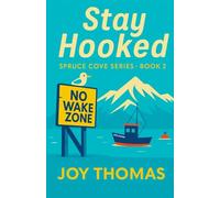 Stay Hooked: Spruce Cove Series Book 2