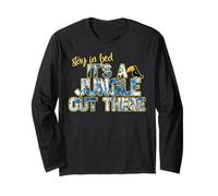 Stay in Bed, It's a Jungle Out There - Funny Jungle Graphic Manche Longue