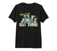 Stay in Bed, It's a Jungle Out There - Funny Jungle Graphic T-Shirt Haut de Gamme