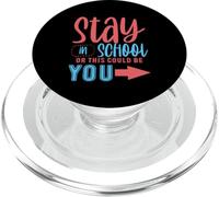 Stay In School Or This Could Be You Dropout Warning PopSockets PopGrip pour MagSafe