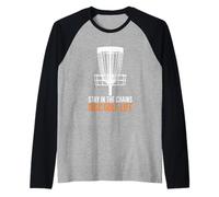 Stay in The Chains Disc Golf Life Sports de Plein air Manche Raglan