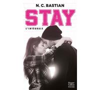 STAY - L'intégrale - N.C. Bastian - Harpercollins - Poche - Roman
