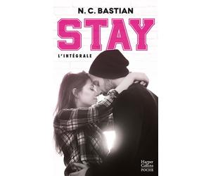 STAY - L'intégrale - N.C. Bastian - Harpercollins - Poche - Roman