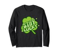 Stay Lucky Shamrock St Patrick Day Manche Longue