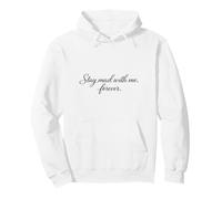 Stay Mad with Me Forever pour Les Anniversaires de Couple, Les Mariages Sweat à Capuche