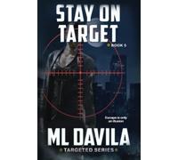 Stay on Target: A Lesbian Romantic Suspense