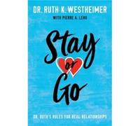 Stay or Go by Dr. Ruth K. Westheimer Dr. Ruth K. Westheimer (Auteur)