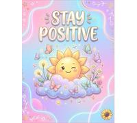 Stay Positive: Journal