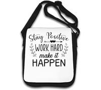 Stay Positive Work Hard Make It Happen Sac à bandoulière Blanc