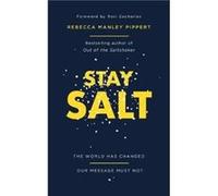 Stay Salt by Rebecca Manley Pippert Rebecca Manley Pippert (Auteur)