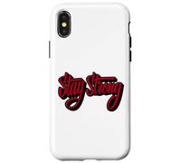 Stay Strong Be Positive Illustration Quotes Graphic Designs Coque pour iPhone X/XS