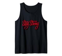 Stay Strong Be Positive Illustration Quotes Graphic Designs Débardeur