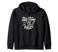 Stay Strong Be Positive Illustration Quotes Graphic Designs Sweat à Capuche