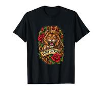 Stay Strong Couronne du Roi Lion Roses Rouges Courage Force T-Shirt
