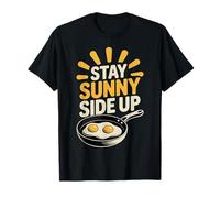 Stay Sunny Side Up Œuf Amusant Positivité du Petit déjeuner T-Shirt