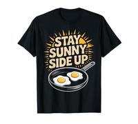 Stay Sunny Side Up Œuf Amusant Positivité du Petit déjeuner T-Shirt
