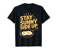Stay Sunny Side Up Œuf Amusant Positivité du Petit déjeuner T-Shirt