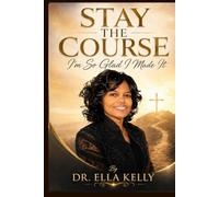 STAY THE COURSE