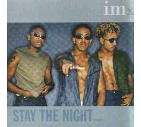 Imx - Stay The Night. / 2 Titres