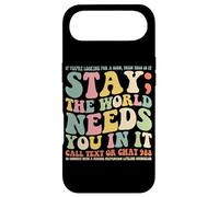 Stay The World Needs You in It Appel Text 988 Coque pour iPhone Air