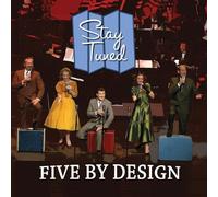 Stay Tuned by Five By Design (2008-11-07)