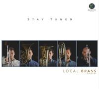 Locas Brass Quintet - Stay Tuned
