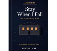 Stay When I Fall: The Girls of Isola Bianca
