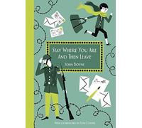 Stay Where You Are And Then Leave: Imperial War Museum Anniversary Edition