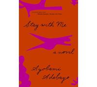 Stay with Me: A novel