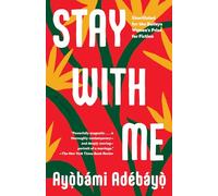 Stay with Me: A novel