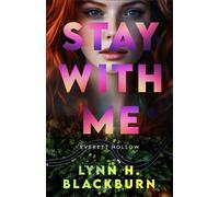 Stay with Me - Lynn Blackburn - Baker publishing group - ebook (ePub) - Livre