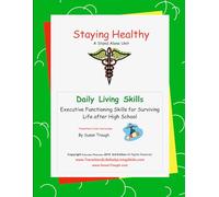 Staying Healthy: Developing Life Skills for Becoming a Successful Adult