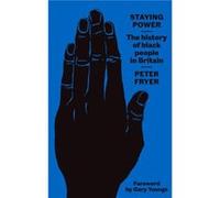 Staying Power by Peter Fryer Inconnu (Auteur)