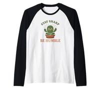 Staying Sharp Be Humble Cactus, Motif Mignon et Amusant Manche Raglan