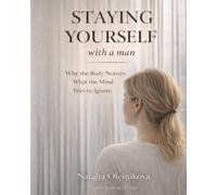 Staying Yourself: Why the Body Notices What the Mind Tries to Ignore