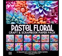 Stayseas Pastel Floral Craft & Scrapbook Paper Pack: Shabby Chic Pastel Floral Pages for Scrapbooking, Journals & DIY Crafts