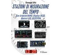 Stazioni Di Misurazione Del Tempo. Con Arduino Nano, Display Oled, Matrici Led, Ds3231sn