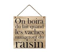 Plaque à suspendre ON BOIRA DU LAIT 20 cm
