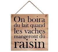 SUD TRADING Plaque à suspendre ON BOIRA DU LAIT 20 cm - en bois - 20 x 20 cm