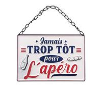 SUD TRADING Plaque à suspendre relief Jamais trop tôt pour l'apéro
