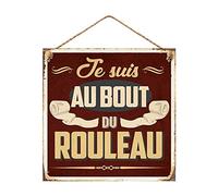 STC Plaque métal à suspendre Au bout du rouleau 20 cm