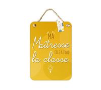 STC Plaque métal ma Maîtresse Elle a trop la Classe