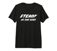 Steady as She Goes | Musique des années 2000 Blanc T-Shirt Haut de Gamme