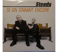 Steady - Si on S'Aimait Encore (avec Re