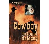 Steagall Presents: Cowboy the Legend the Legacy [Import USA Zone 1]