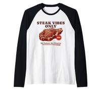 Steak Vibes Only No Salad Carnivore BBQ Funny pour Hommes et Femmes Manche Raglan