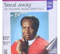 Steal away-My favorite negro spirituals